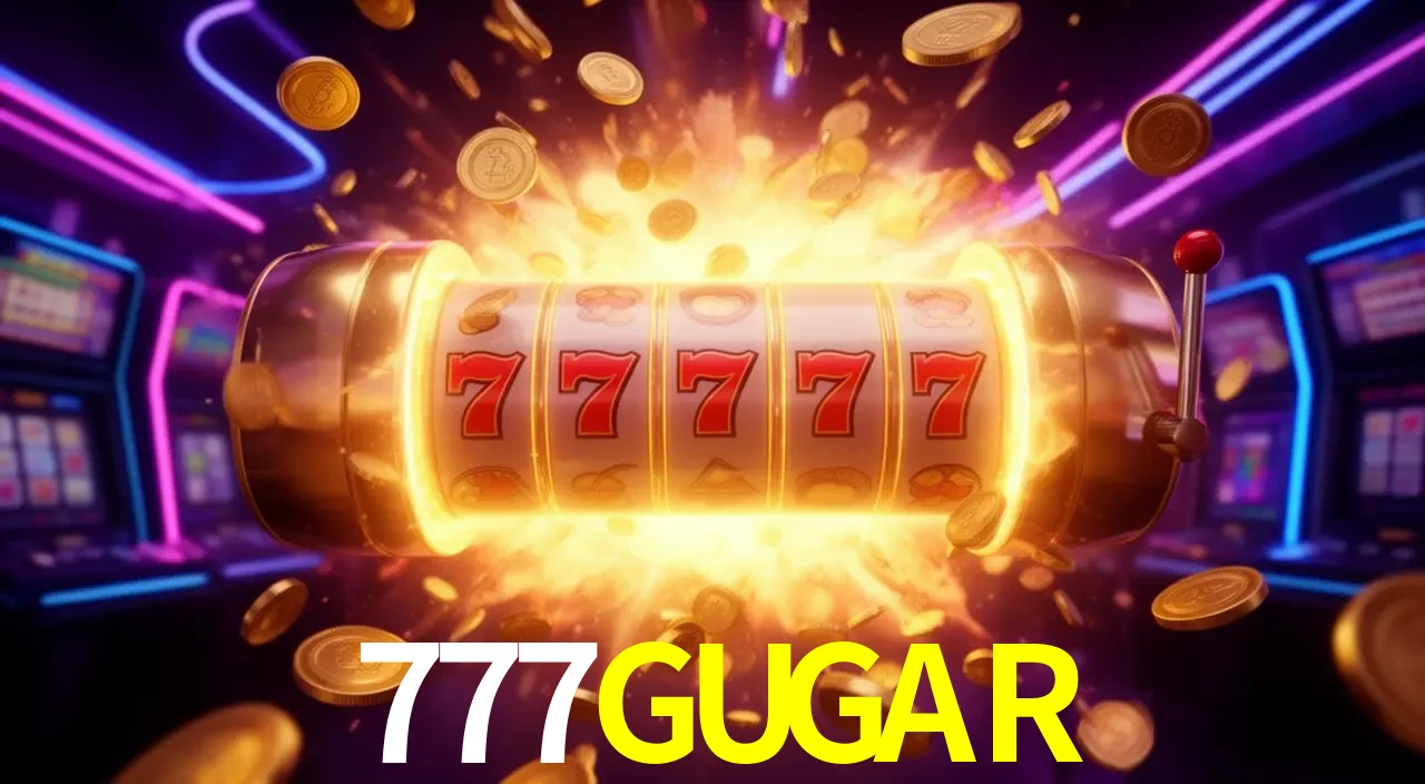777GUGAR Centro de retiro rápido